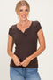 Hot Fudge Short Sleeve Henley Top