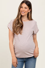 Taupe Button Shoulder Detail Maternity Short Sleeve Top