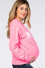 Neon Pink Screen Print Mama Maternity Pullover Sweatshirt