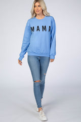 Light Blue Screen Print Mama Pullover Sweatshirt